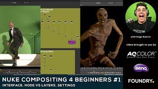 Nuke Compositing 4 Beginners #1 | Interface, node vs layers, settings | @FoundryTeam @BenQEurope