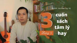 3 cuốn sách tâm lý hay tháng 9 I Review sách hay