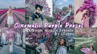 IZsoox - Cinematic Purple  Preset | Lightroom Mobile Presets | Purple Filter | Cinematic Filter...