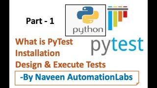 Part 1: PyTest : Python Test Framework Tutorials