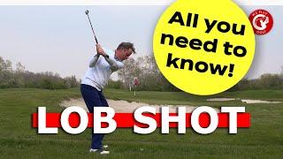 All you need to know about playing a LOB SHOT - GOLF instructional video