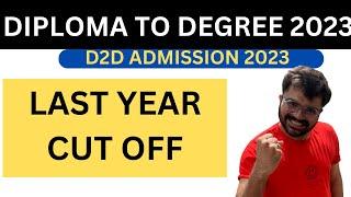 Diploma to Degree | Last year cut off | helpful in Admission