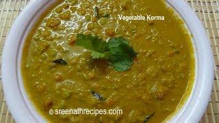 Vegetable Korma - Vegetable Kuruma - South Indian Mixed Vegetable Korma