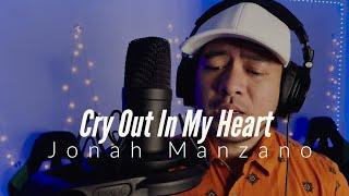 Jonah Manzano - Cry Out in My Heart (Official Video)