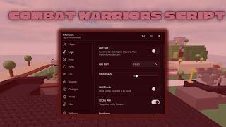 COMBAT WARRIORS SCRIPT [AUTO PARRY, AIM BOT AND MORE]