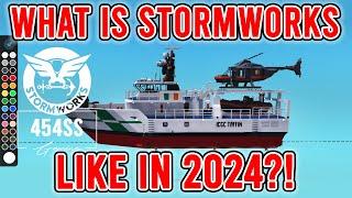 Playing STORMWORKS in 2024!
