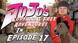 JoJo's Copyright Free Adventures In Egypt - episode 17 "Set the Horse"