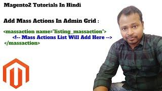 Add Mass Action In Admin Grid In Magento2 | Mass Actions List | Mass Action In Admin Grid