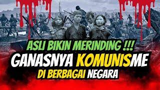 FAKTA SEJARAH KELAM BRUTALNYA KOMUNIS INTERNASIONAL