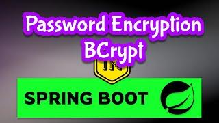 Bcrypt Password Encryption with Spring Boot