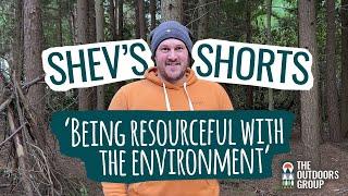 Shev's Shorts - Being Resourceful With The Environment