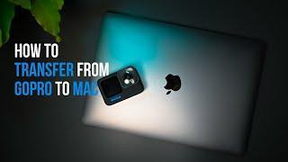 How to transfer videos from GoPro to Mac