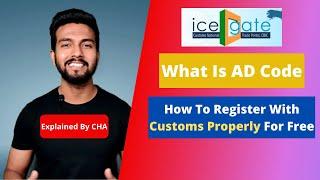 How To Register AD Code Free With Customs Without Error | Online & Offline | Explained By CHA