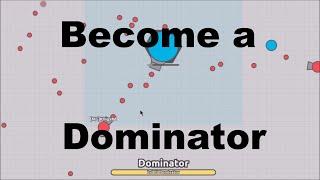 Diep.io : Become a Dominator? twin,ranger,dominator gameplay(Domination)