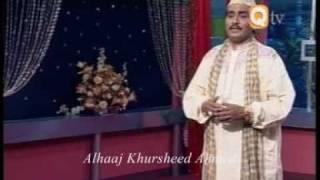 Koi Misl Mustafa ka / ALHAAJ KHURSHEED AHMED BY SAMEER
