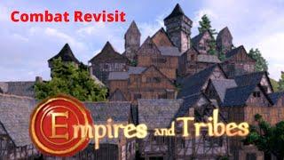 Empire and tribes Combat revisit