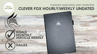  Clever Fox Hourly-Weekly Planner | Unboxing and Overview