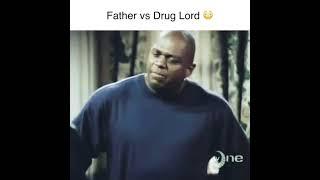 father vs drug lord