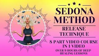 Master Your Emotions: Sedona Method Step-by-Step Guide