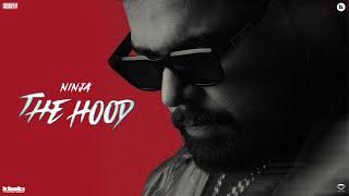 The Hood - NINJA (Album Jukebox) DeepJandu | Gags | GuriL | HappyRaikoti | Jhindi | JHind | Jang