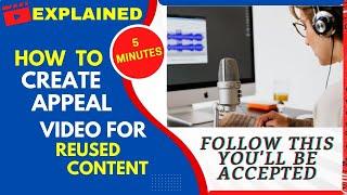 How to create An Appeal video for reused content I YPP Video Appeal