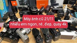 Máy ảnh cũ 21/11 nhiều máy đẹp, giá mềm, quay 4k ...