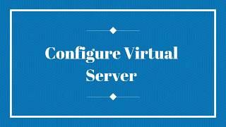 F5 ASM - Configure Virtual Server and Pool Member