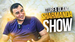 Turfa Olam Sharmanda Show. Siz kutgan Video
