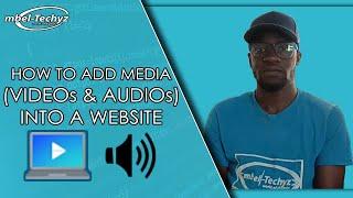 How To Add Videos And Audios Into A Website with HTML & CSS (2023)