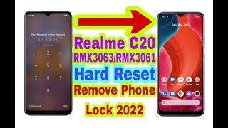 Realme C20 (RMX3063/RMX3061) Hard Reset/Remove Phone Lock|New Update 2022|Reset Phone 100% Working