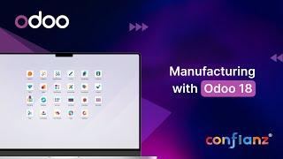 Odoo 18 Demo: Manufacturing with Odoo 18