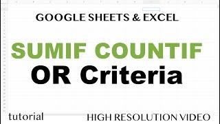 SUMIF, COUNTIF OR Criteria - Excel & Google Sheets