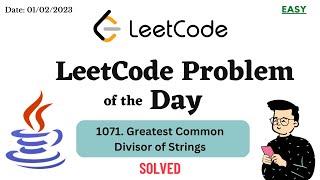 1071. Greatest Common Divisor of Strings || Leetcode || Java || TechCoder A.V