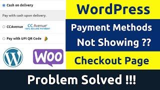 Online Payment Methods are Not Showing WooCommerce Checkout Page | WordPress | Problem Solution