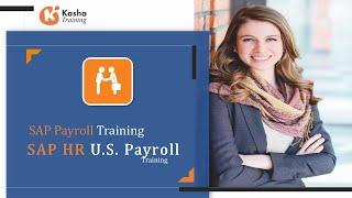 SAP HR US Payroll Training | SAP Payroll | Online Course & Certification - Kasha