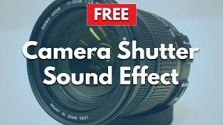 Camera Shutter Sound Effect (5 different effects included) 