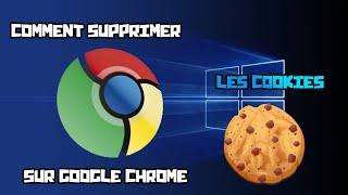 Comment supprimer les cookies dans Google Chrome ?