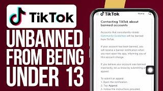 How to Get Unbanned From Tiktok for Being Under 13