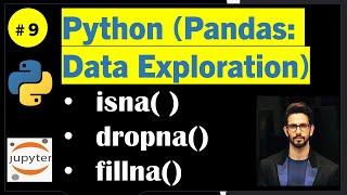 Python (Pandas): How to handle Missing values (isna() , dropna(), fillna())