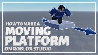 Make a moving platform in Roblox Studio! [TUTORIAL]