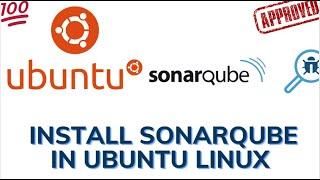 How to Install SonarQube in Ubuntu Linux - Download and Setup SonarQube