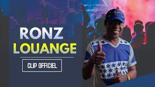 RONZ -  LOUANGE (clip officiel)