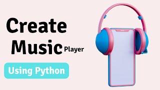 How to Create Music Player in Tkinter Python