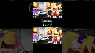 Gacha 1 or 2.? #gacha #gachaclub #gachalife