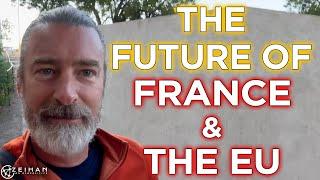 Can the French Lead the EU into the Future? || Peter Zeihan