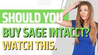 SHOULD YOU BUY SAGE INTACCT?