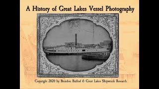 A History of Great Lakes Vessel Photography