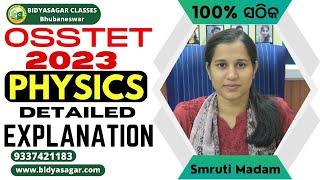 OSSTET 2023 Physics Answer with Detailed Explanation #bidyasagarclasses #osstet2022 #answerkey