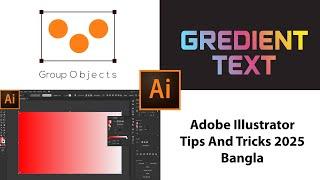 Adobe Illustrator Tips And Tricks 2025 Bangla | Adobe Illustrator for Beginners | FREE COURSE_Part 1