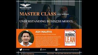 Understanding the Lean Canvas by Ash Maurya - WF Masterclass